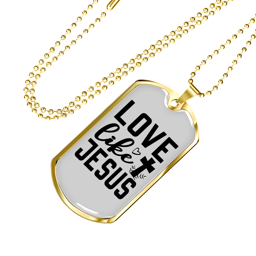 Love Jesus Like Christian Necklace Stainless Steel or 18k Gold Dog Tag 24" Chain-Express Your Love Gifts