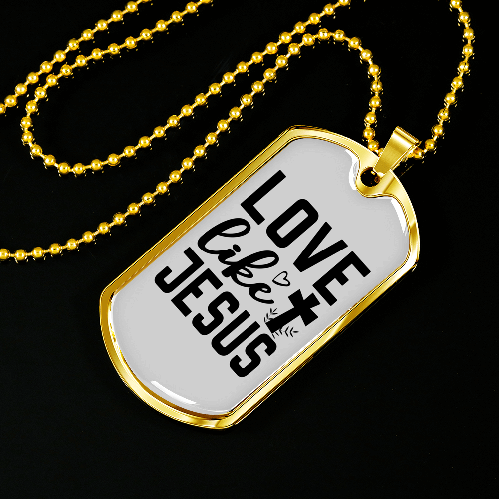 Love Jesus Like Christian Necklace Stainless Steel or 18k Gold Dog Tag 24" Chain-Express Your Love Gifts