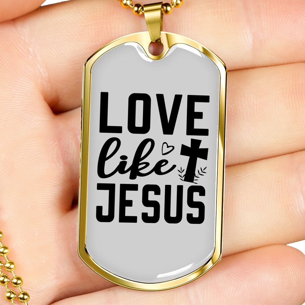 Love Jesus Like Christian Necklace Stainless Steel or 18k Gold Dog Tag 24" Chain-Express Your Love Gifts