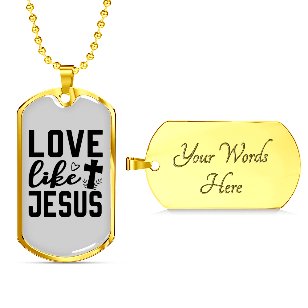Love Jesus Like Christian Necklace Stainless Steel or 18k Gold Dog Tag 24" Chain-Express Your Love Gifts