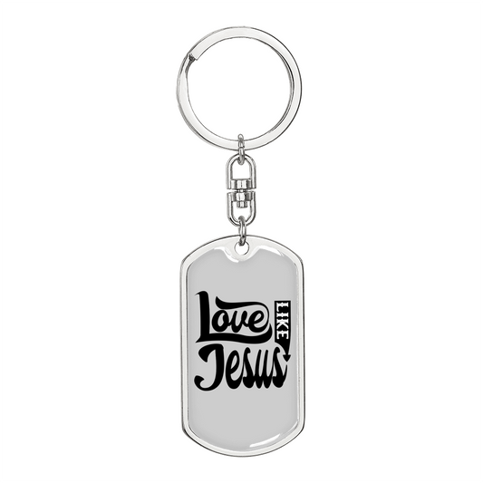 Love Like Jesus Design Christian Keychain Stainless Steel or 18k Gold Dog Tag Keyring-Express Your Love Gifts