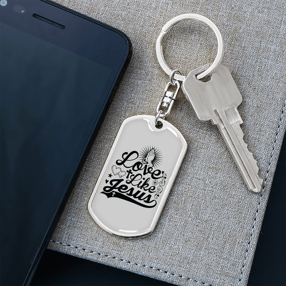 Love Like Jesus Prayer Christian Keychain Stainless Steel or 18k Gold Dog Tag Keyring-Express Your Love Gifts