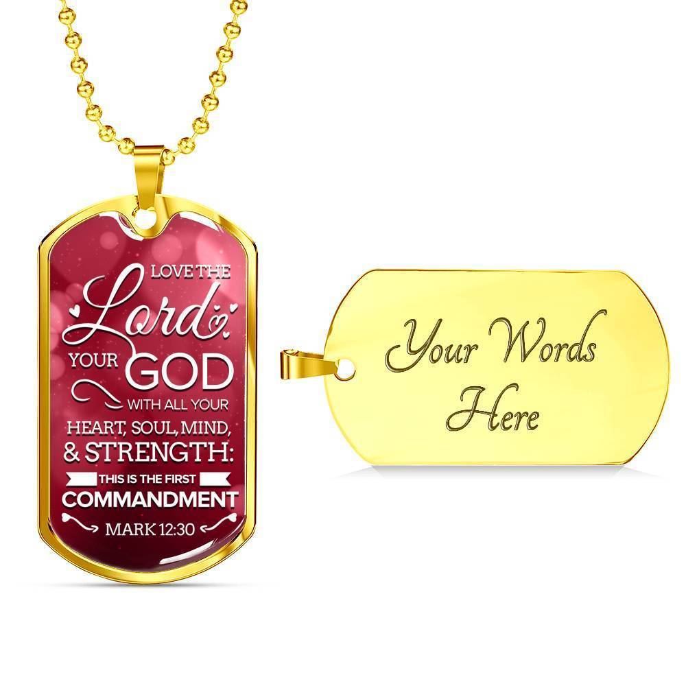 Love The Lord With Your Whole Being Necklace Stainless Steel or 18k Gold Dog Tag 24" Chain-Express Your Love Gifts