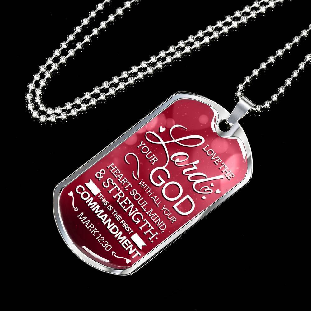 Love The Lord With Your Whole Being Necklace Stainless Steel or 18k Gold Dog Tag 24" Chain-Express Your Love Gifts