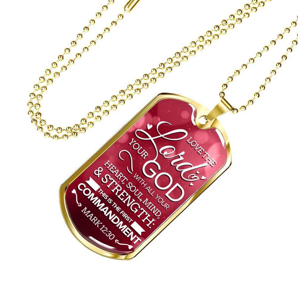 Love The Lord With Your Whole Being Necklace Stainless Steel or 18k Gold Dog Tag 24" Chain-Express Your Love Gifts