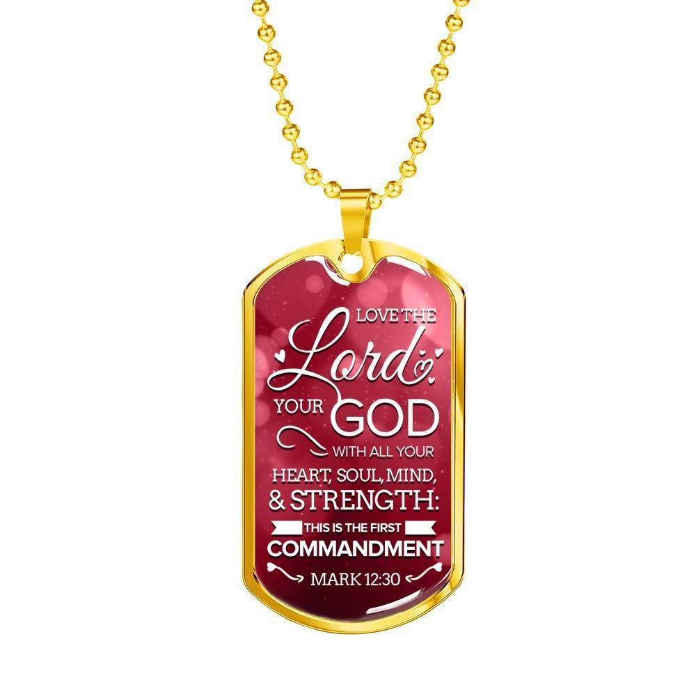 Love The Lord With Your Whole Being Necklace Stainless Steel or 18k Gold Dog Tag 24" Chain-Express Your Love Gifts