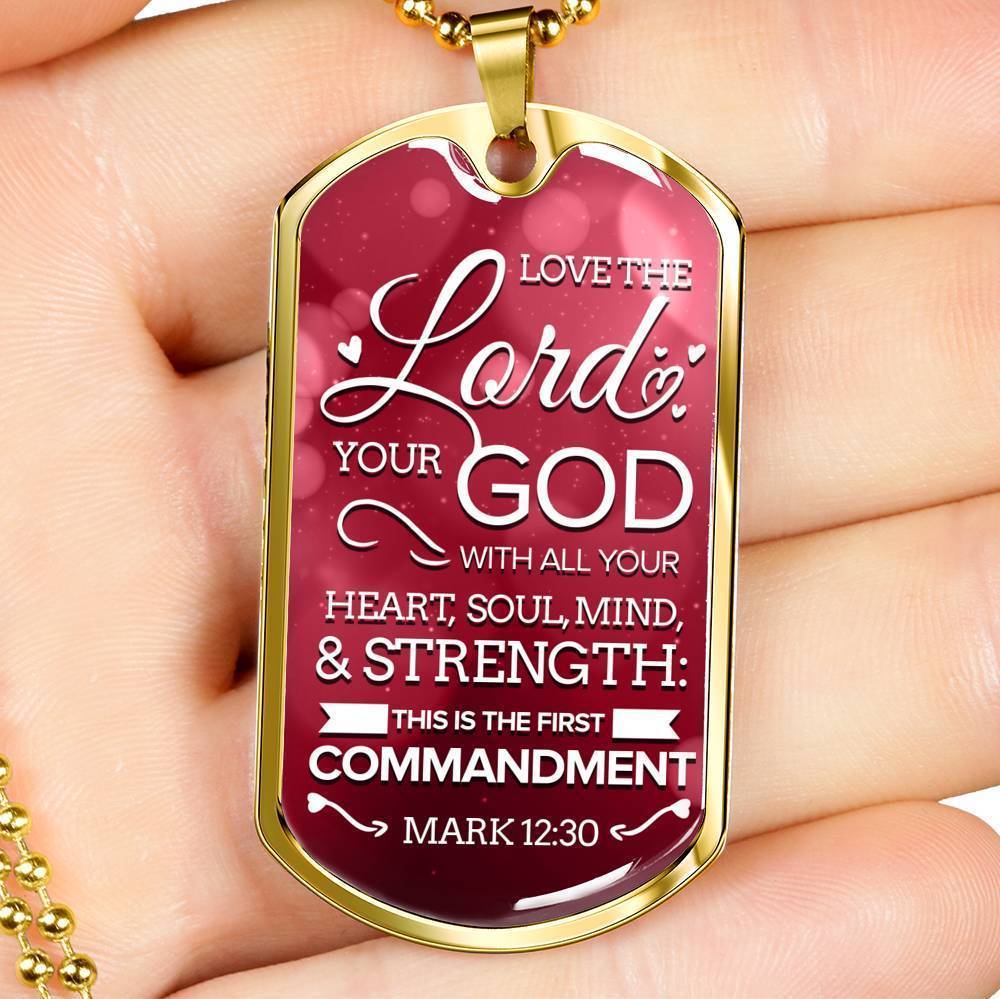 Love The Lord With Your Whole Being Necklace Stainless Steel or 18k Gold Dog Tag 24" Chain-Express Your Love Gifts