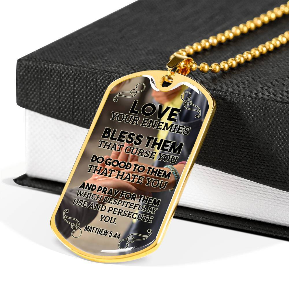 Love Your Enemies And Pray For Everyone Necklace Stainless Steel or 18k Gold Dog Tag 24" Chain-Express Your Love Gifts