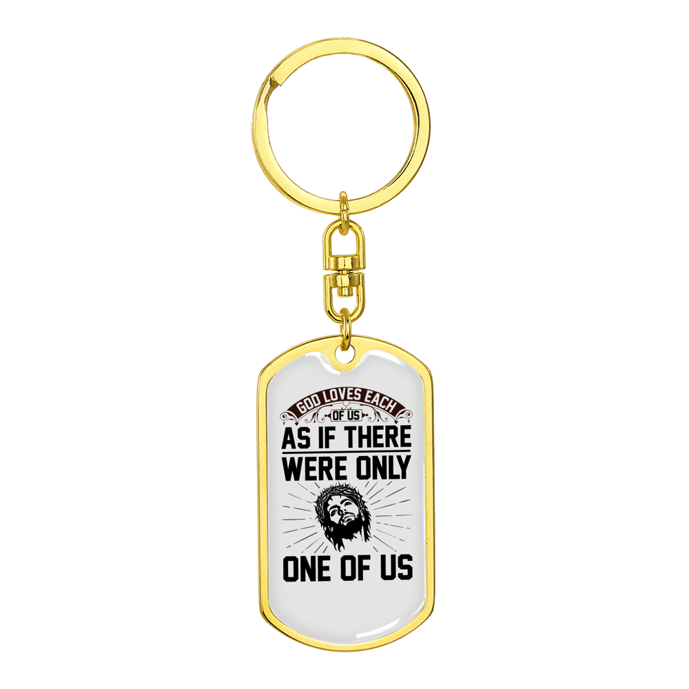 Loves Each Of Us Stainless Steel or 18k Gold Premium Swivel Dog Tag Keychain