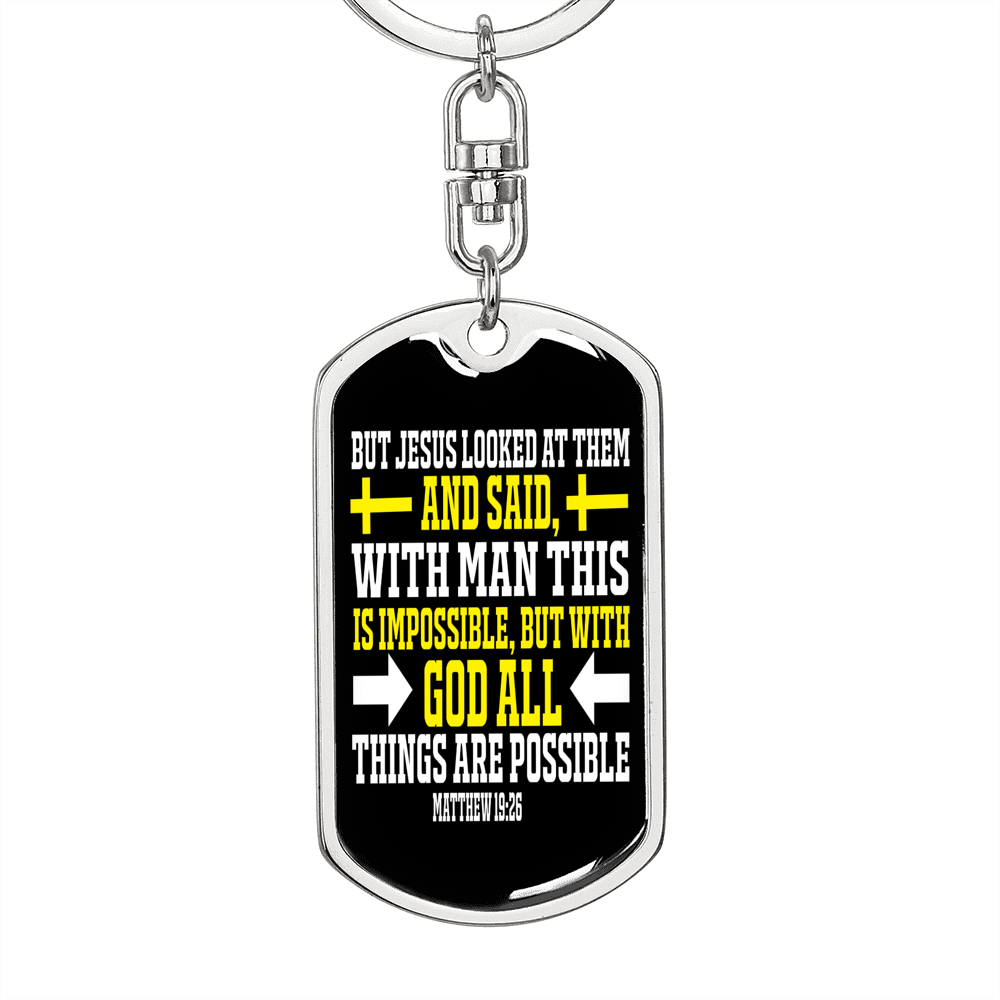Man Impossible God Possible Matthew 19:26 Keychain Stainless Steel or 18k Gold Dog Tag Keyring-Express Your Love Gifts