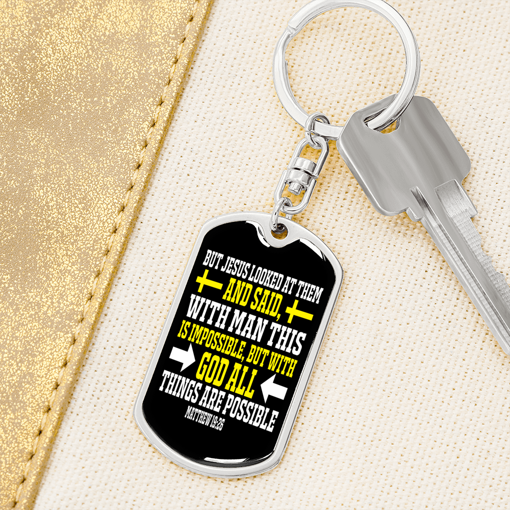 Man Impossible God Possible Matthew 19:26 Keychain Stainless Steel or 18k Gold Dog Tag Keyring-Express Your Love Gifts