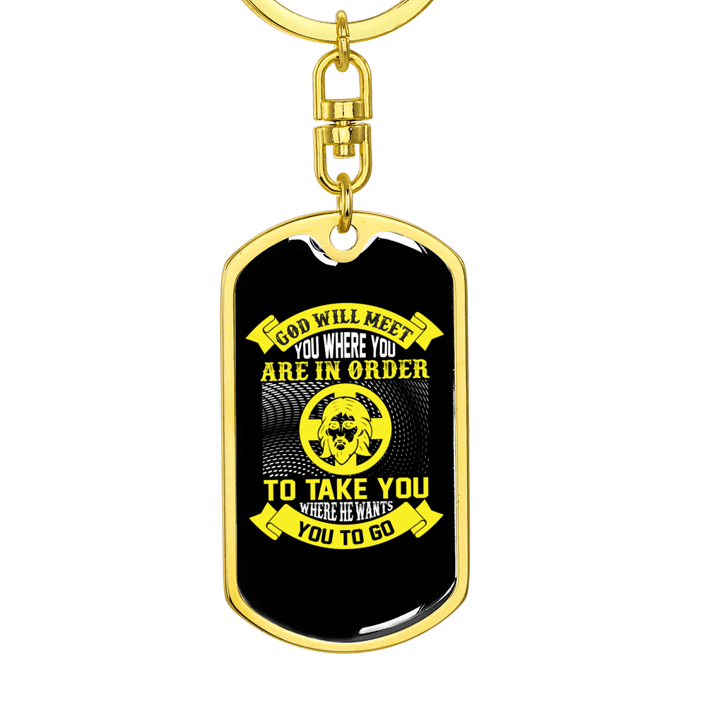 Meet You Where You Are Keychain Stainless Steel or 18k Gold Dog Tag Keyring-Express Your Love Gifts