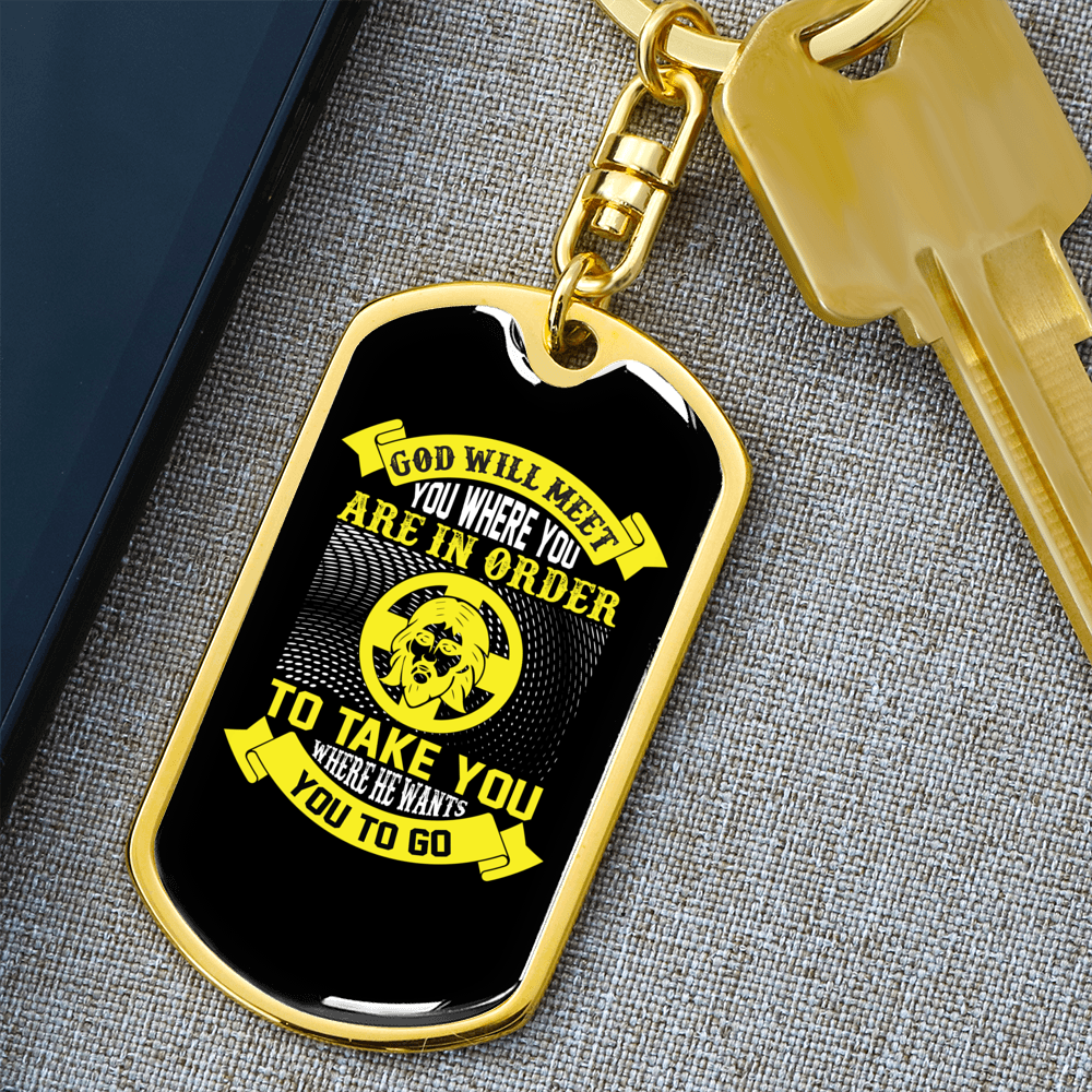 Meet You Where You Are Keychain Stainless Steel or 18k Gold Dog Tag Keyring-Express Your Love Gifts