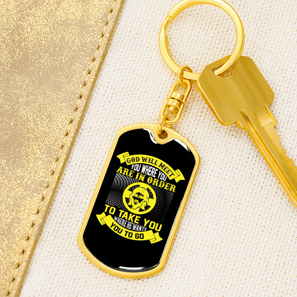 Meet You Where You Are Keychain Stainless Steel or 18k Gold Dog Tag Keyring-Express Your Love Gifts