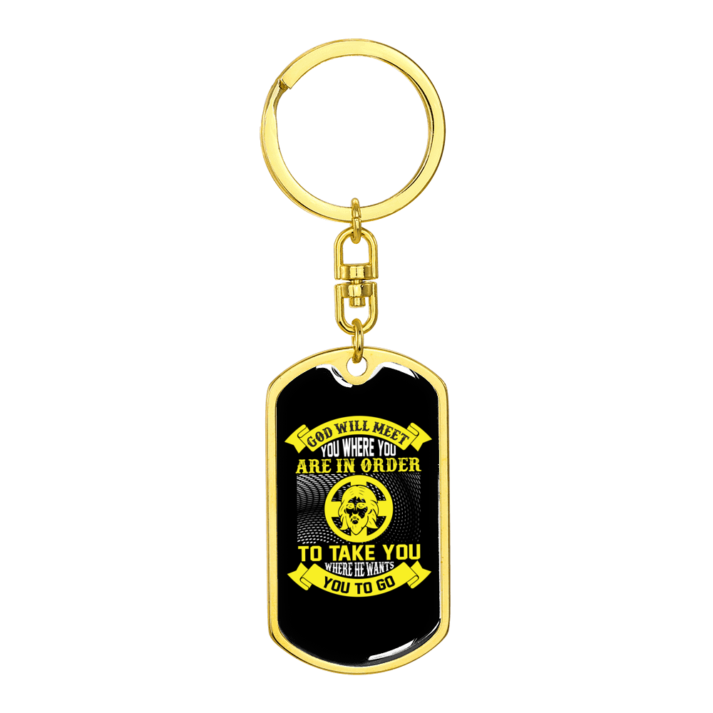Meet You Where You Are Stainless Steel or 18k Gold Premium Swivel Dog Tag Keychain
