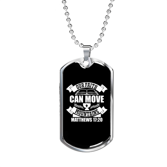 Move Mountains Matthew 17:20 Necklace Stainless Steel or 18k Gold Dog Tag 24" Chain-Express Your Love Gifts