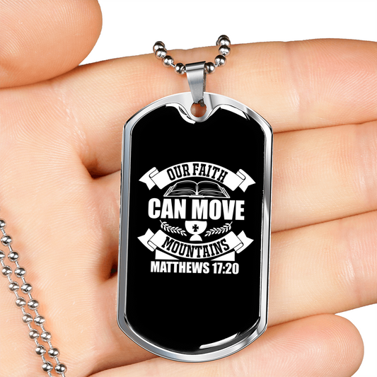 Move Mountains Matthew 17:20 Necklace Stainless Steel or 18k Gold Dog Tag 24" Chain-Express Your Love Gifts