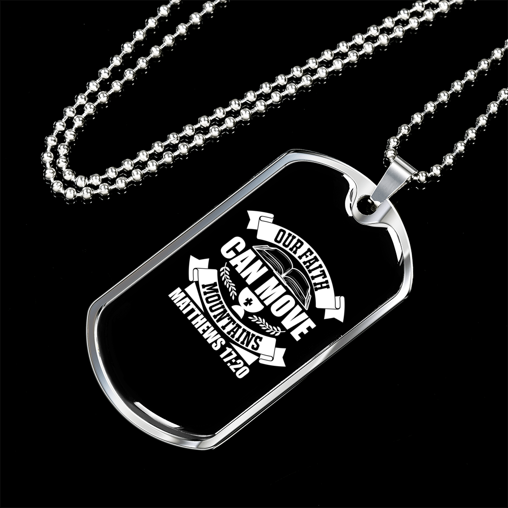 Move Mountains Matthew 17:20 Necklace Stainless Steel or 18k Gold Dog Tag 24" Chain-Express Your Love Gifts