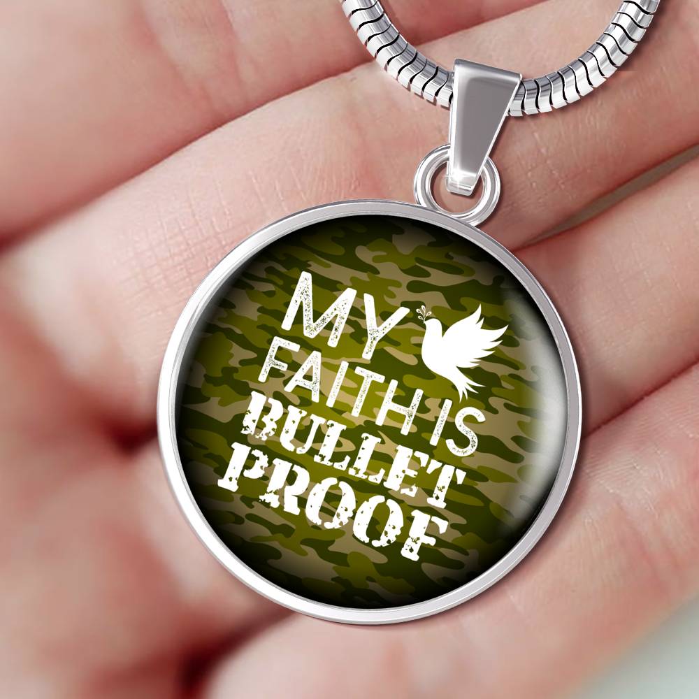 My Faith Is Bulletproof Circle Necklace Stainless Steel or 18k Gold 18-22"-Express Your Love Gifts