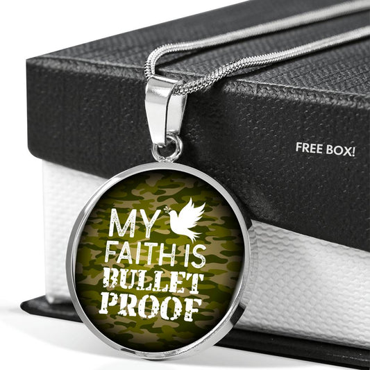 My Faith Is Bulletproof Circle Necklace Stainless Steel or 18k Gold 18-22"-Express Your Love Gifts