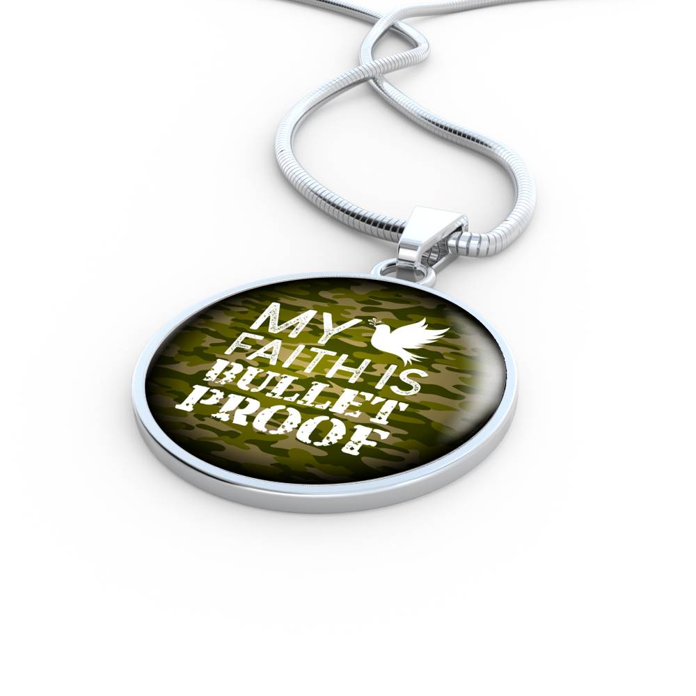 My Faith Is Bulletproof Circle Necklace Stainless Steel or 18k Gold 18-22"-Express Your Love Gifts
