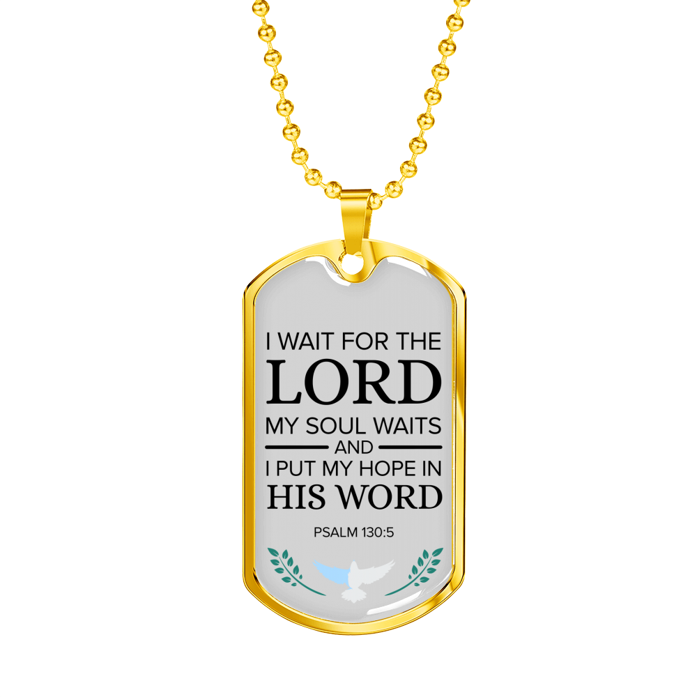 My Hope Is His Word Psalm Necklace Stainless Steel or 18k Gold Dog Tag 24" Chain-Express Your Love Gifts