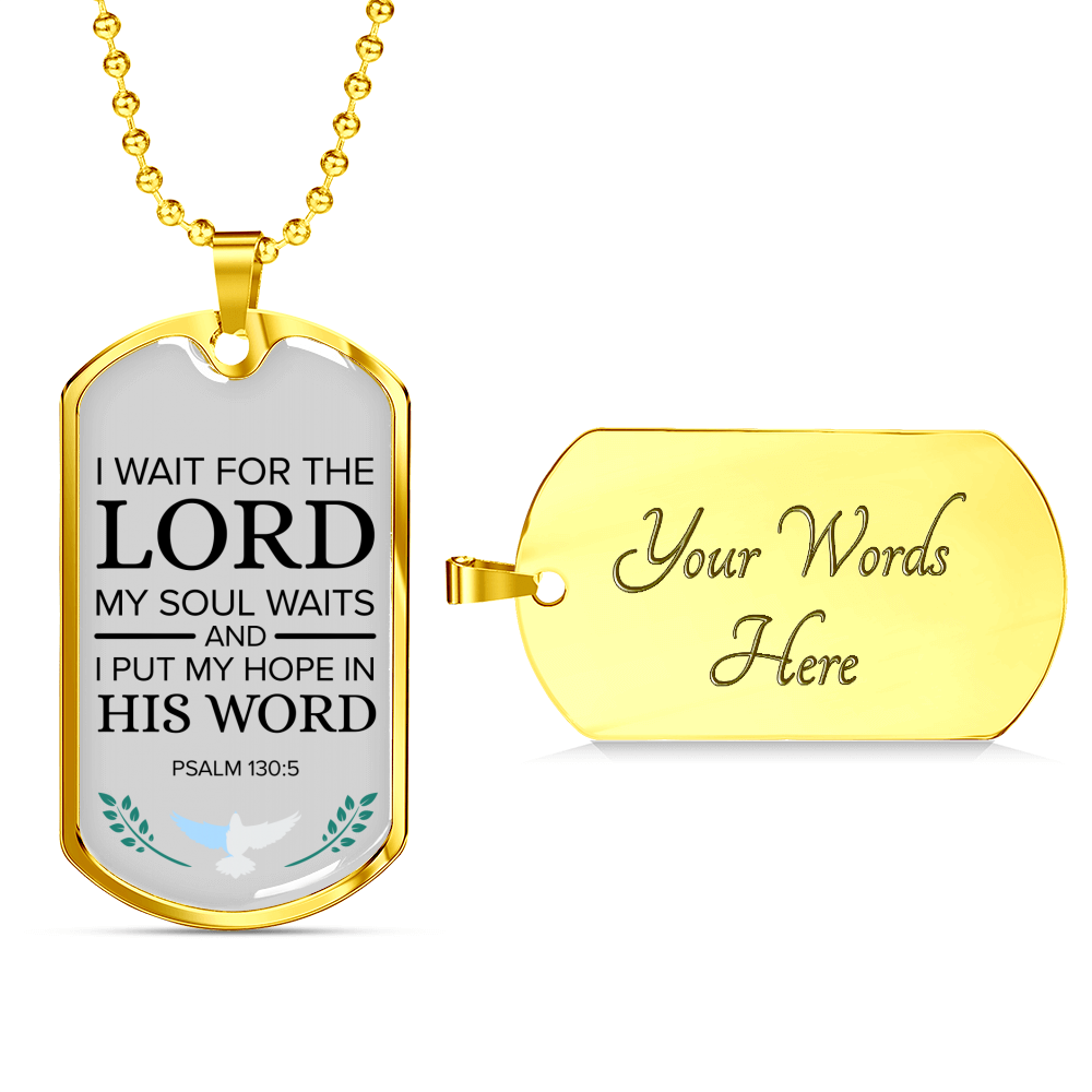 My Hope Is His Word Psalm Necklace Stainless Steel or 18k Gold Dog Tag 24" Chain-Express Your Love Gifts