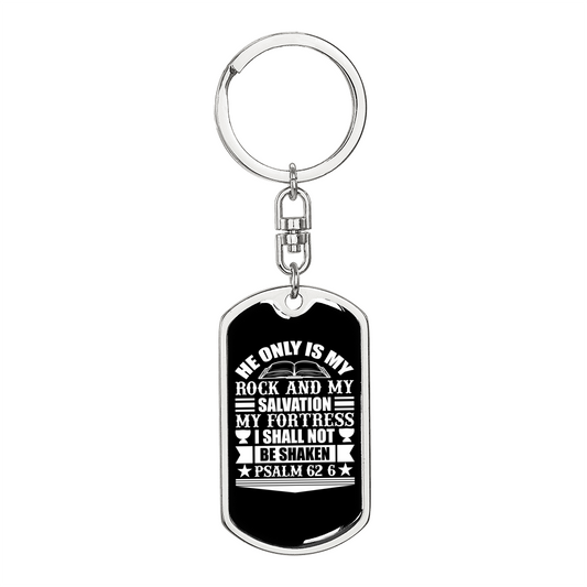My Rock And Salvation Psalm 62:6 White Keychain Stainless Steel or 18k Gold Dog Tag Keyring-Express Your Love Gifts