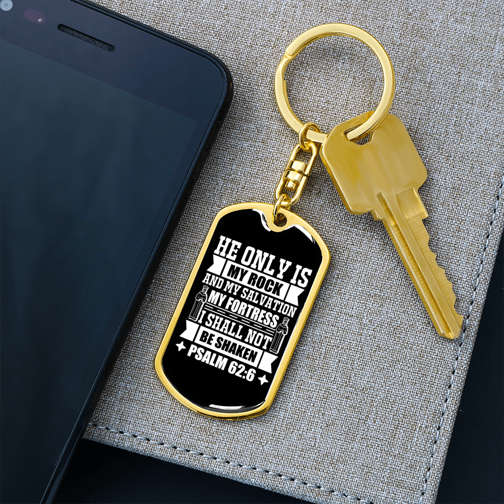 My Salvation My Fortress Psalm 62:6 Keychain Stainless Steel or 18k Gold Dog Tag Keyring-Express Your Love Gifts