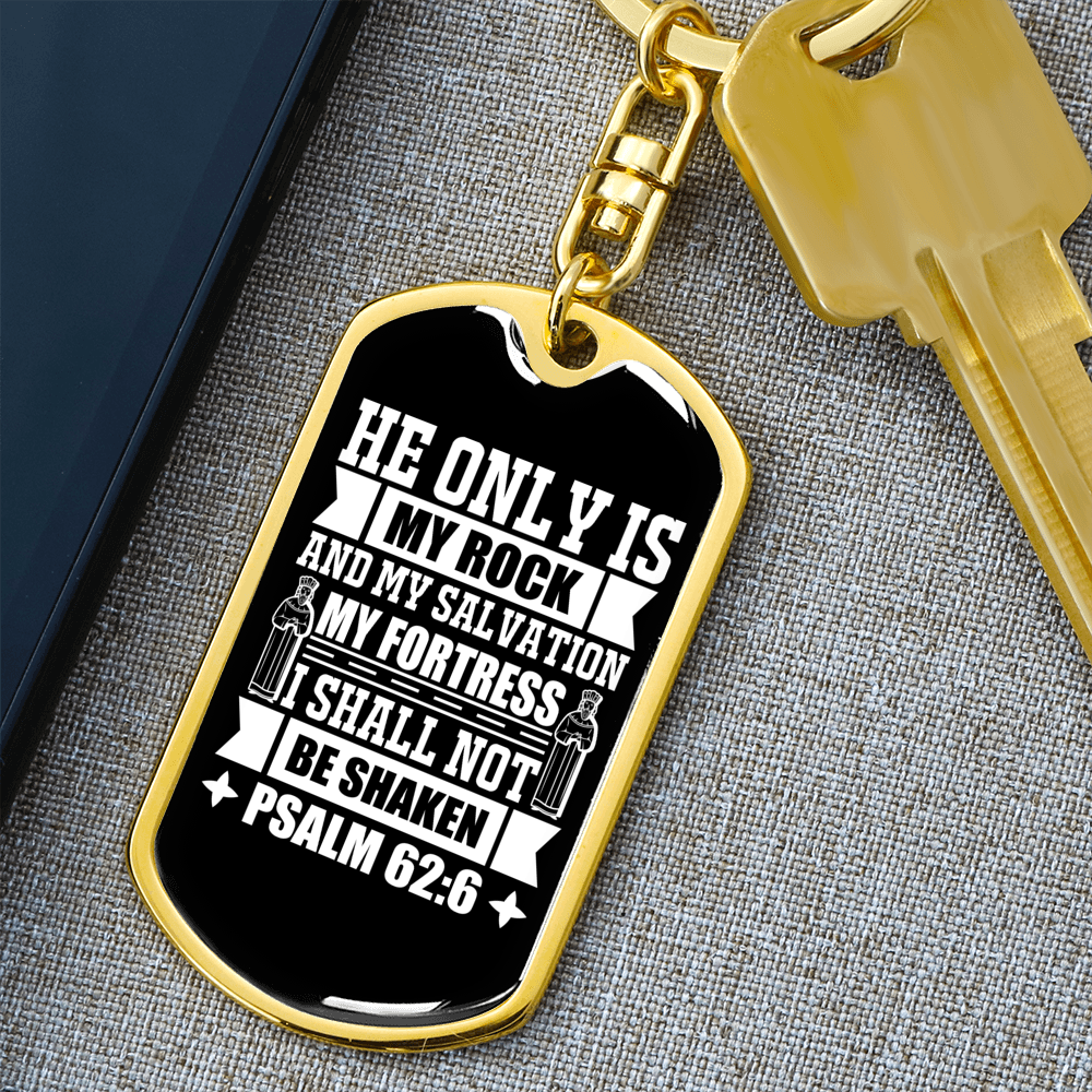 My Salvation My Fortress Psalm 62:6 Keychain Stainless Steel or 18k Gold Dog Tag Keyring-Express Your Love Gifts