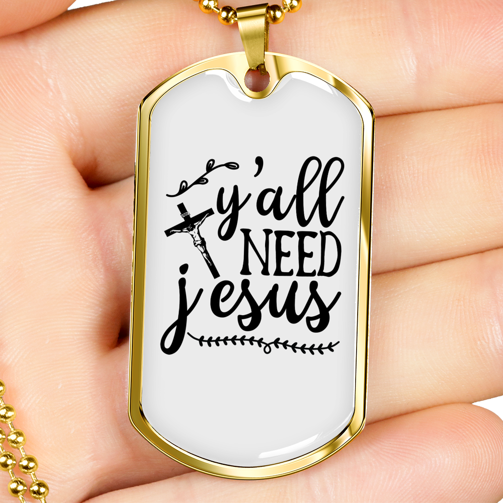 Need Jesus Christian Necklace Stainless Steel or 18k Gold Dog Tag 24" Chain-Express Your Love Gifts