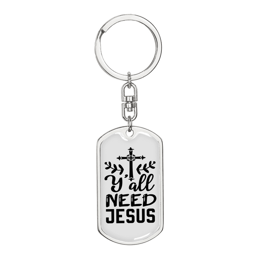 Need Jesus Keychain Stainless Steel or 18k Gold Dog Tag Keyring-Express Your Love Gifts