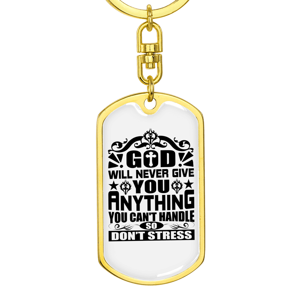 Never Give You Anything Keychain Stainless Steel or 18k Gold Dog Tag Keyring-Express Your Love Gifts