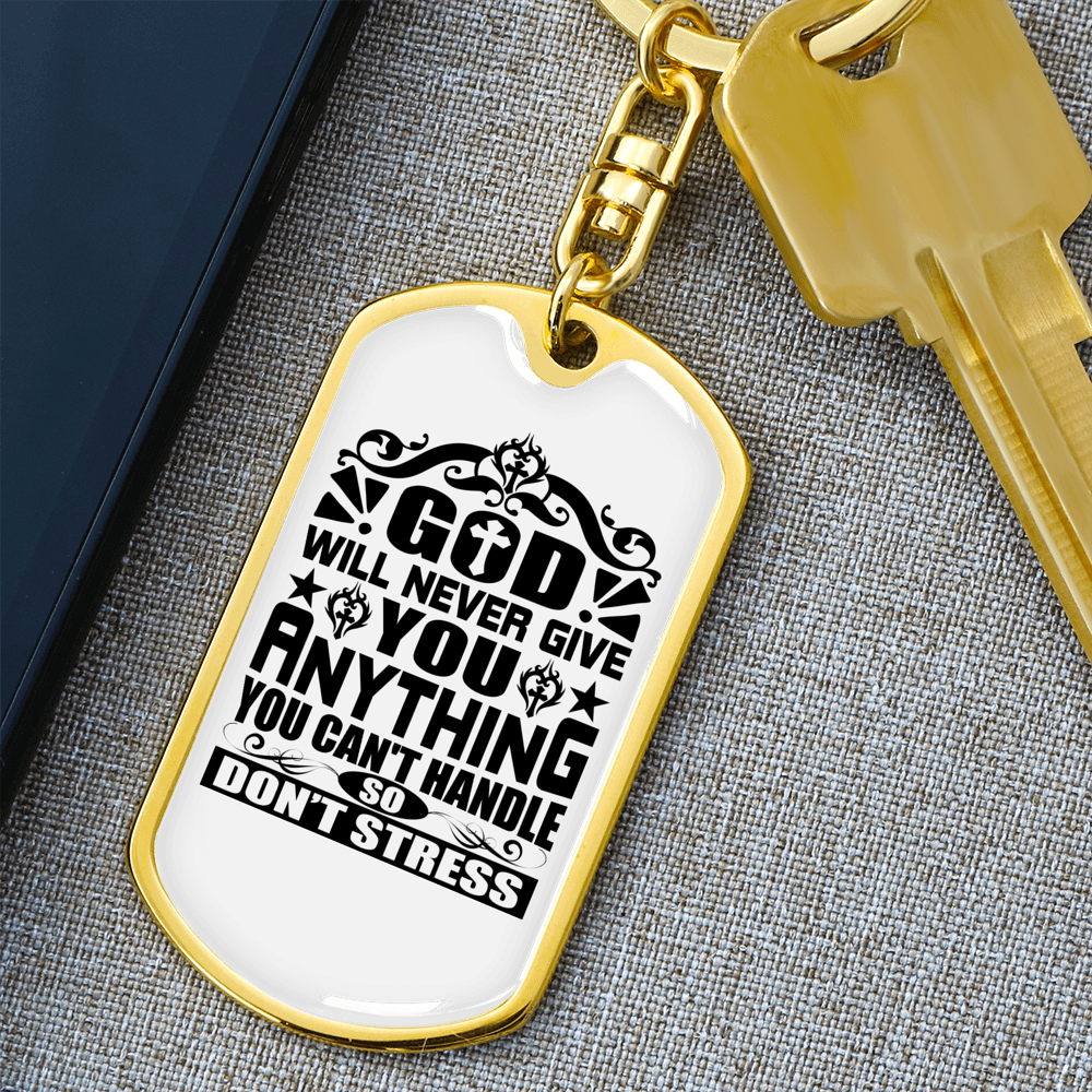 Never Give You Anything Keychain Stainless Steel or 18k Gold Dog Tag Keyring-Express Your Love Gifts