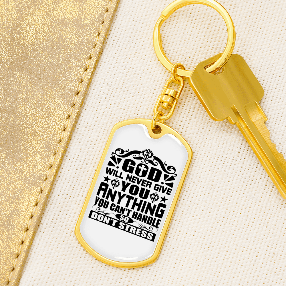 Never Give You Anything Keychain Stainless Steel or 18k Gold Dog Tag Keyring-Express Your Love Gifts