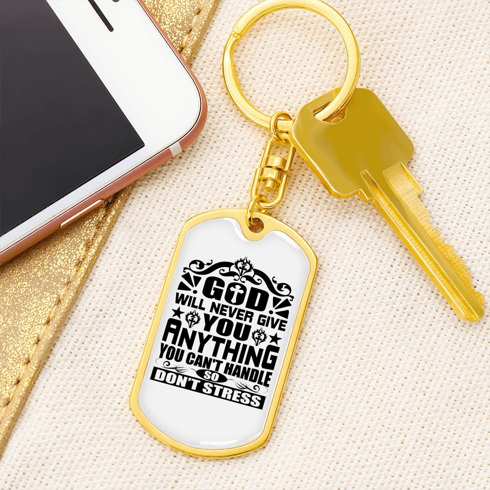 Never Give You Anything Keychain Stainless Steel or 18k Gold Dog Tag Keyring-Express Your Love Gifts
