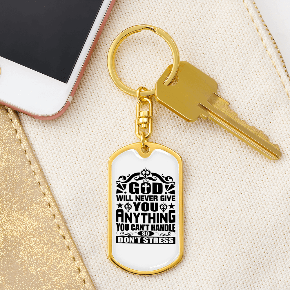 Never Give You Anything Keychain Stainless Steel or 18k Gold Dog Tag Keyring-Express Your Love Gifts