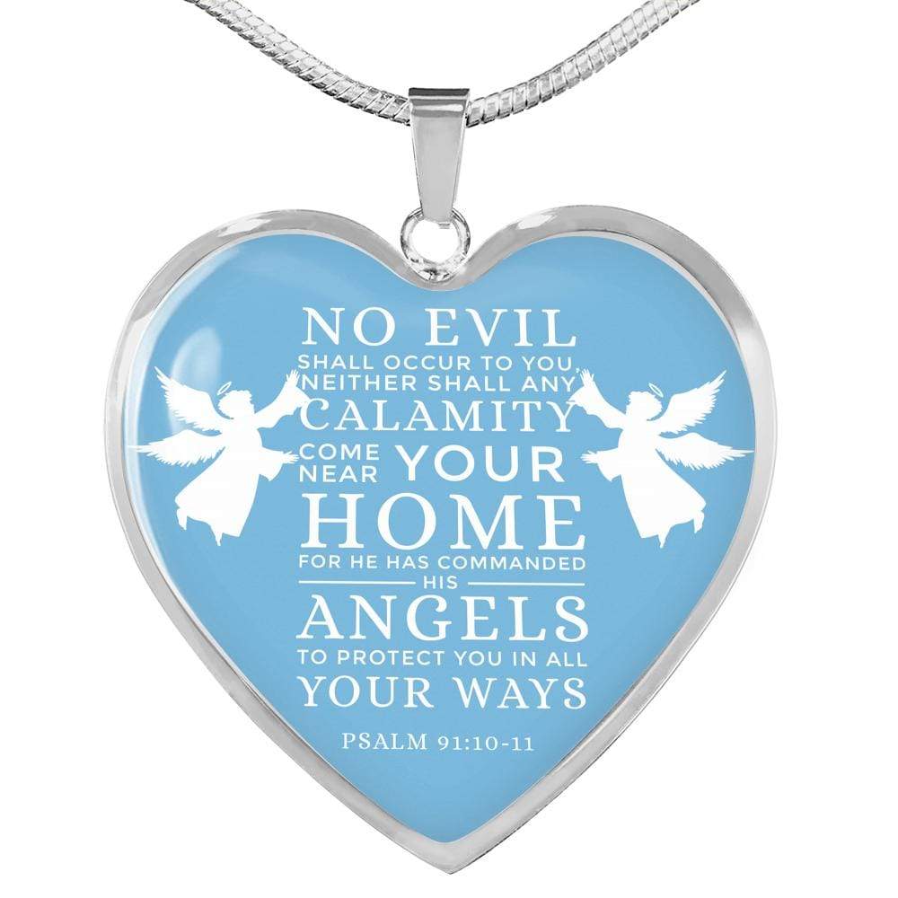 No Evil Psalm 91:10-11 Bible Quote Heart Pendant Necklace Stainless Steel or 18k Gold 18-22"