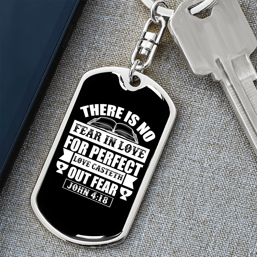 No Fear In Love John 4:18 Keychain Stainless Steel or 18k Gold Dog Tag Keyring-Express Your Love Gifts