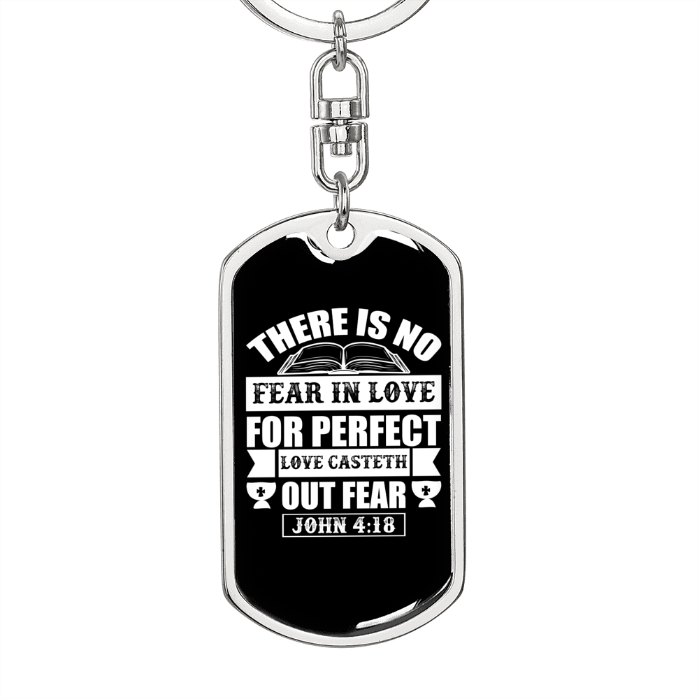 No Fear In Love John 4:18 Keychain Stainless Steel or 18k Gold Dog Tag Keyring-Express Your Love Gifts