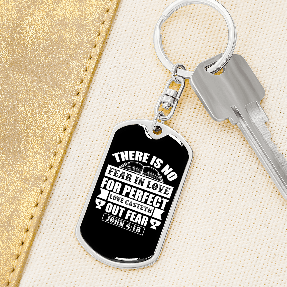 No Fear In Love John 4:18 Keychain Stainless Steel or 18k Gold Dog Tag Keyring-Express Your Love Gifts