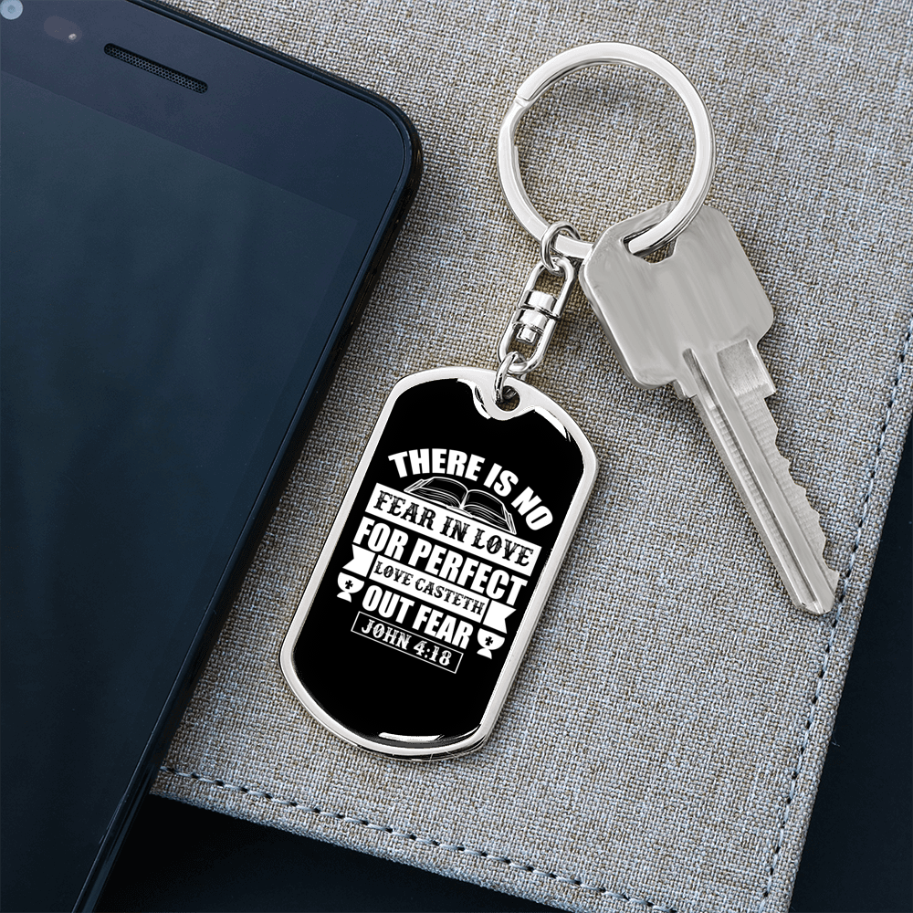 No Fear In Love John 4:18 Keychain Stainless Steel or 18k Gold Dog Tag Keyring-Express Your Love Gifts
