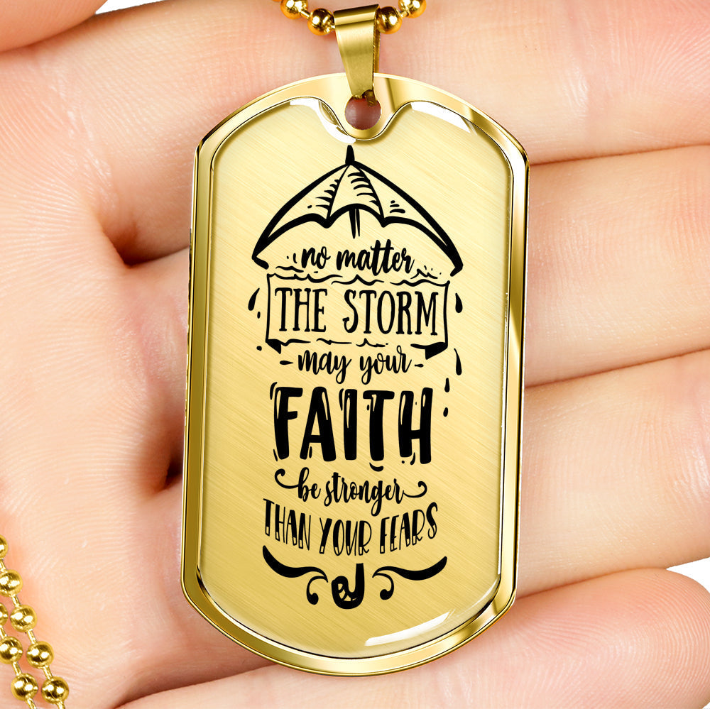 No Matter The Storm Necklace Stainless Steel or 18k Gold Dog Tag 24" Chain-Express Your Love Gifts