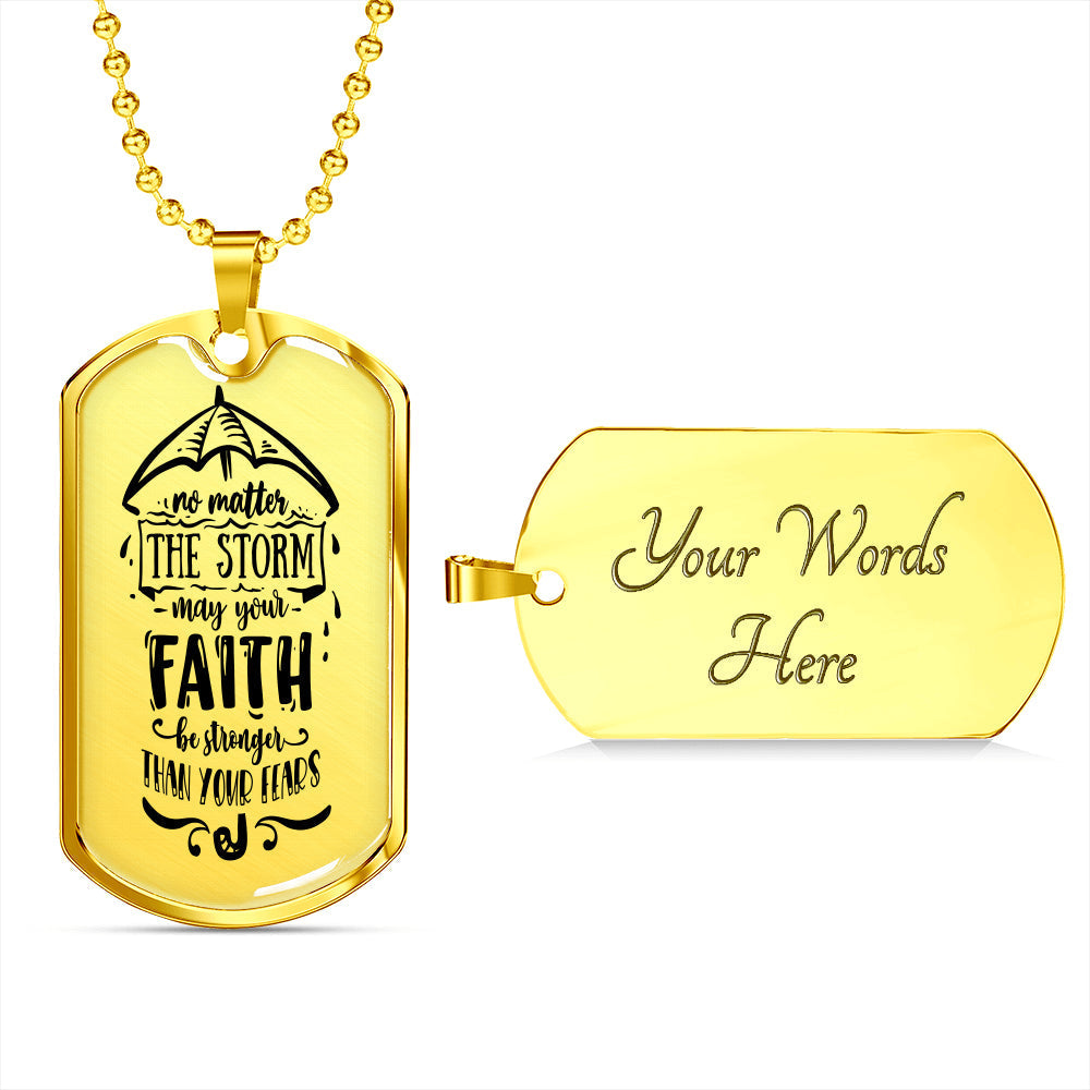 No Matter The Storm Necklace Stainless Steel or 18k Gold Dog Tag 24" Chain-Express Your Love Gifts