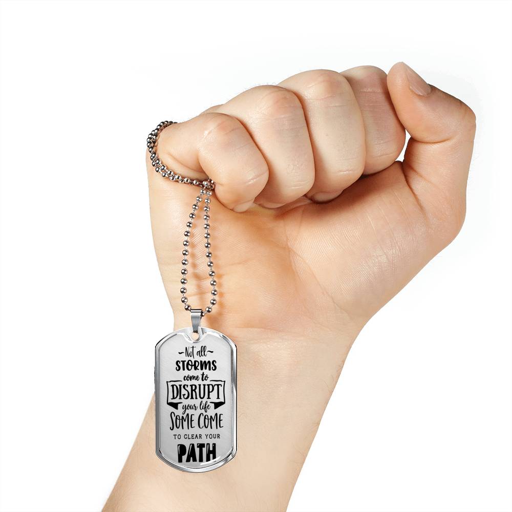 Not All Storms Dog Tag Stainless Steel or 18k Gold 24" Chain-Express Your Love Gifts