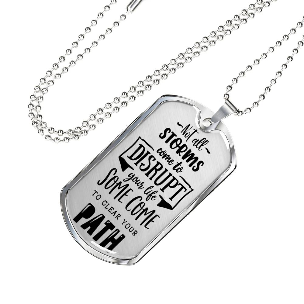 Not All Storms Dog Tag Stainless Steel or 18k Gold 24" Chain-Express Your Love Gifts