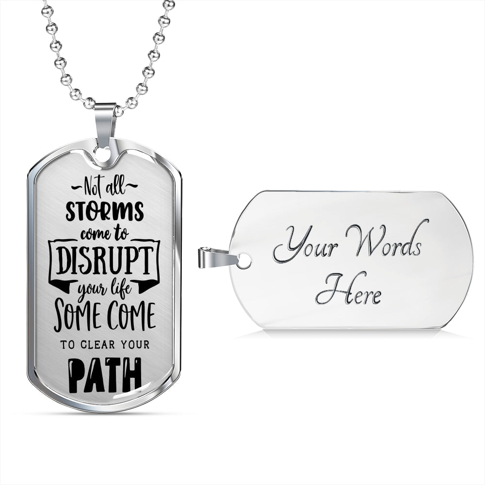 Not All Storms Dog Tag Stainless Steel or 18k Gold 24" Chain-Express Your Love Gifts