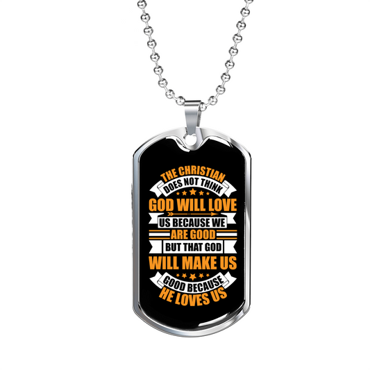 Not Because We Are Good Christian Necklace Stainless Steel or 18k Gold Dog Tag 24" Chain-Express Your Love Gifts