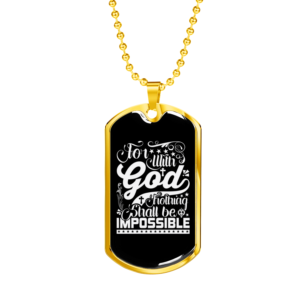 Nothing Impossible With God Christian Necklace Stainless Steel or 18k Gold Dog Tag 24" Chain-Express Your Love Gifts