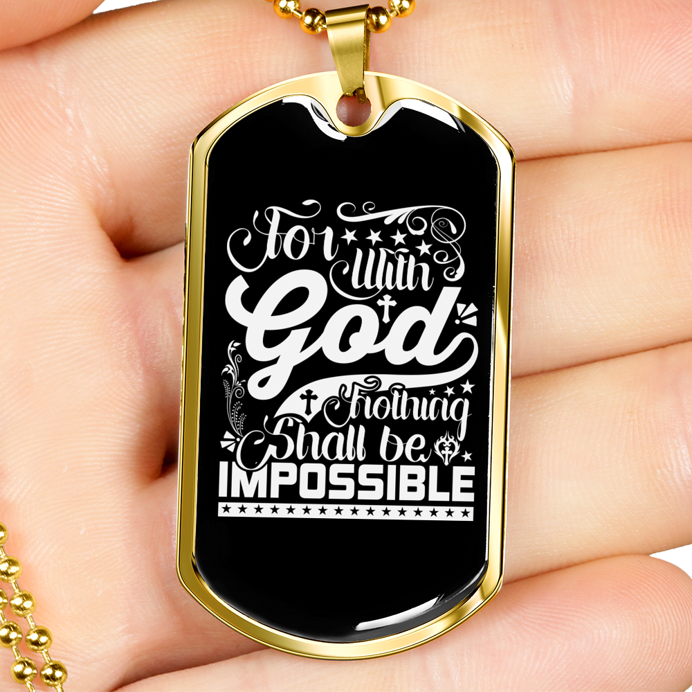 Nothing Impossible With God Christian Necklace Stainless Steel or 18k Gold Dog Tag 24" Chain-Express Your Love Gifts